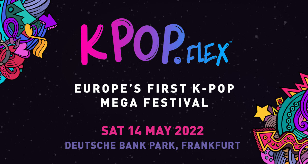 Sedem z najväčších skupín K-Popu vystúpi na KPOP FLEX, prvom európskom K-Pop festivale!